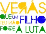 filho teu nao foge à luta